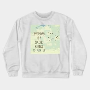 Second Chance Crewneck Sweatshirt